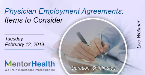 Webinar On Physician Employment Agreements: Items to Consider